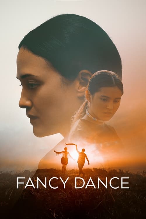 دانلود فیلم Fancy Dance رقص فانتزی