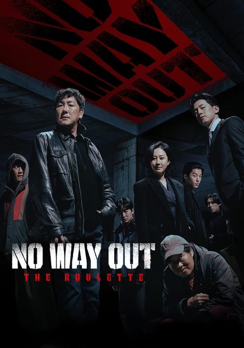 دانلود سریال کره ای بدون راه در رو: قمار No Way Out