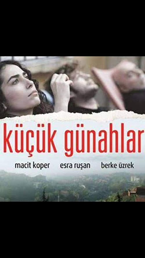دانلود فیلم ترکی Küçük Günahlar گناهان کوچکم